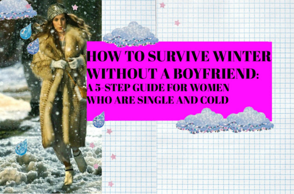 How To Survive Autumn/Winter Without A Boyfriend